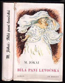 Mór Jókai: Bílá paní levočská