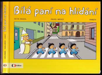 Pavel Brycz: Bílá paní na hlídání