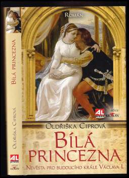 Oldřiška Ciprová: Bílá princezna