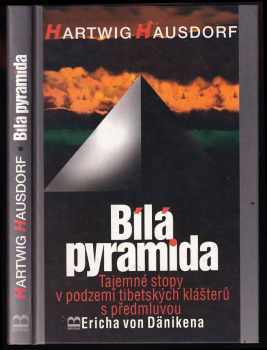 Hartwig Hausdorf: Bílá pyramida