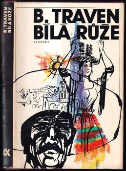 Bílá růže : román z Mexika