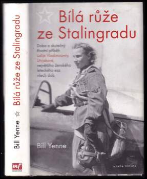 Bílá růže ze Stalingradu