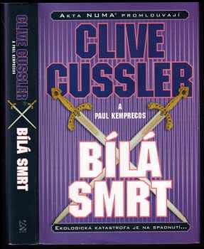 Bílá smrt - Clive Cussler, Paul Kemprecos (2004, BB art) - ID: 723829