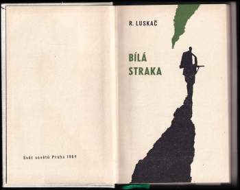 Rudolf Luskač: Bílá straka