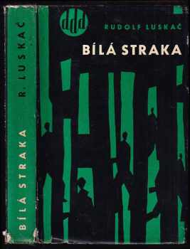 Rudolf Luskač: Bílá straka