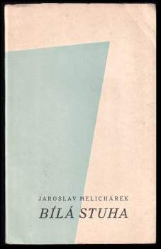 Jaroslav Melichárek: Bílá stuha