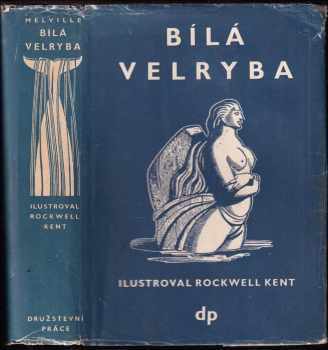 Herman Melville: Bílá velryba