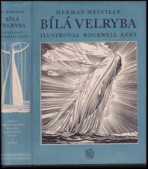 Bílá velryba - Herman Melville (1956, Státní nakladatelství krásné literatury, hudby a umění) - ID: 253931