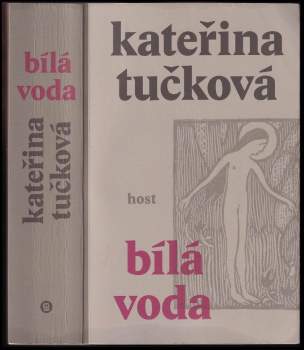 Kateřina Tučková: Bílá Voda