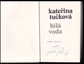 Kateřina Tučková: Bílá Voda