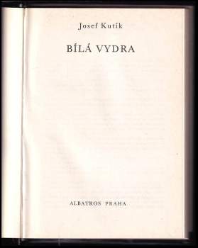 Josef Kutík: Bílá vydra