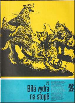 Bílá vydra na stopě - Josef Kutík (1982, Albatros) - ID: 777978
