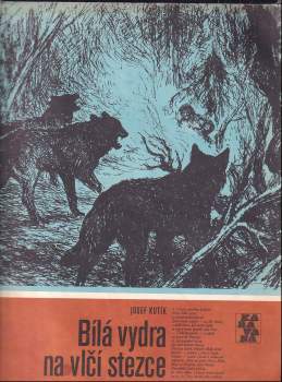 Bílá vydra na vlčí stezce