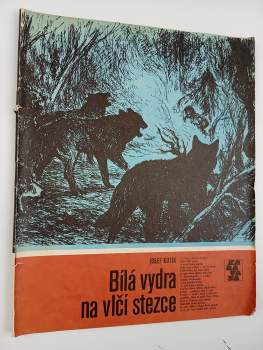 Bílá vydra na vlčí stezce