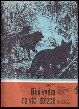 Josef Kutík: Bílá vydra na vlčí stezce