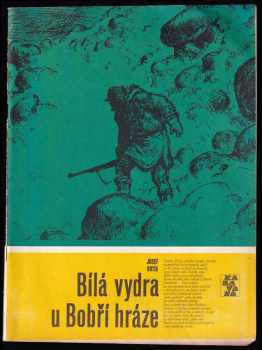 Bílá vydra u Bobří hráze - Josef Kutík (1988, Albatros) - ID: 738203