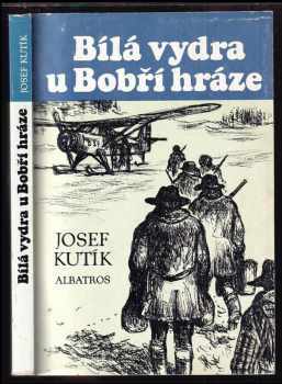 Josef Kutík: Bílá vydra u Bobří hráze