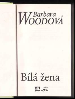 Barbara Wood: Bílá žena