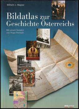 Bildatlas zur Geschichte Österreichs
