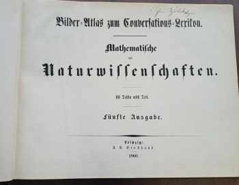 Georg Heck: KOMPLET Georg Heck 5X Bilder-Atlas zum Conversations-Lexikon. Ikonographische Encyklopädie der Wissenschaften und Künste. Díly 1,3,6,7,8 Mathematische und Naturwissenschaften + Schiffbau und Seewesen + Geschichte un Baukunst +  Religion und Cultus +  Geschichte und Völkerkunde