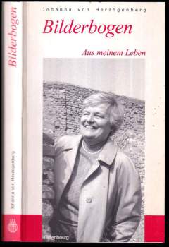 Bilderbogen. Aus meinem Leben.