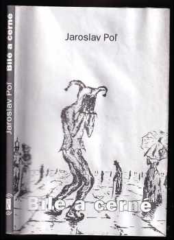Bílé a černé - Jaroslav Pol (2001, Zvonění) - ID: 492356