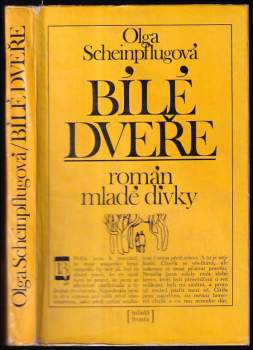 Bílé dveře : román mladé dívky