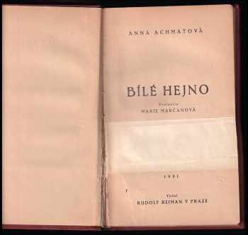 Anna Andrejevna Achmatova: Bílé hejno