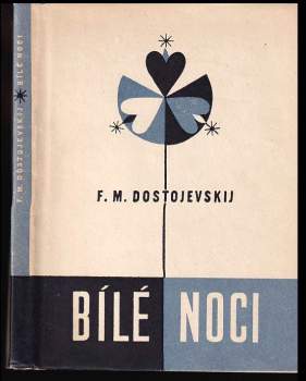 Fedor Michajlovič Dostojevskij: Bílé noci