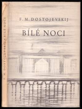 Fedor Michajlovič Dostojevskij: Bílé noci
