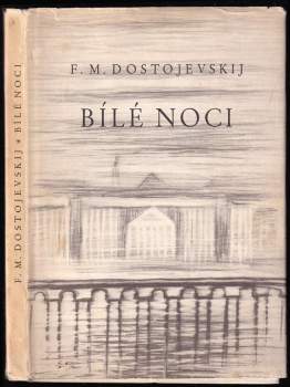 Fedor Michajlovič Dostojevskij: Bílé noci