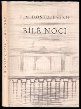 Fedor Michajlovič Dostojevskij: Bílé noci