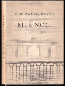 Fedor Michajlovič Dostojevskij: Bílé noci