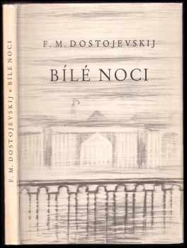 Fedor Michajlovič Dostojevskij: Bílé noci