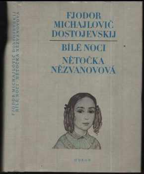 Bílé noci ; Nětočka Nězvanovová