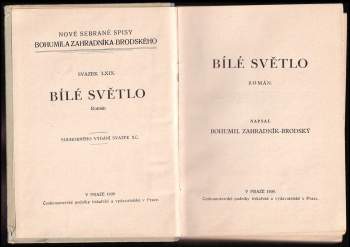 Bohumil Zahradník-Brodský: Bílé světlo