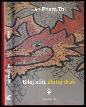 Bílej kůň, žlutej drak