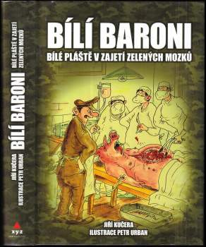 Jiří Kučera: Bílí baroni