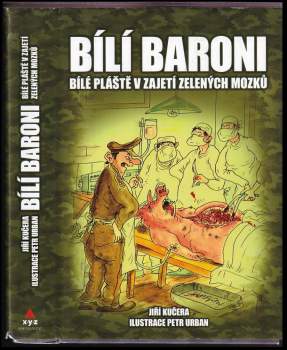 Jiří Kučera: Bílí baroni