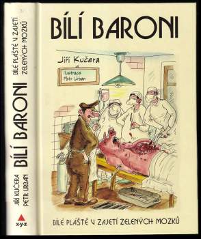 Jiří Kučera: Bílí baroni