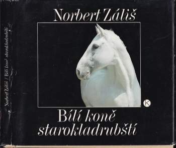 Bílí koně starokladrubští