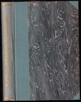 Ladislav Narcis Zvěřina: Bili nás pruty železnými 1939, 1940, 1941, 1942, 1943, 1944, 1945
