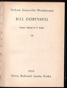 P. G Wodehouse: Bill dobyvatel