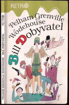 P. G Wodehouse: Bill Dobyvatel