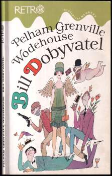 P. G Wodehouse: Bill Dobyvatel