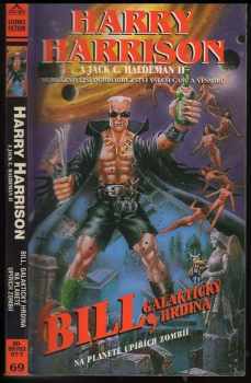 Bill, galaktický hrdina : Na planetě upířích zombií - Harry Harrison, Jack C Haldeman (1996, Classic) - ID: 540382