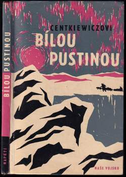 Bílou pustinou