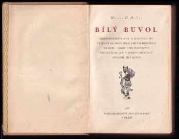 Warren H Miller: Bílý buvol