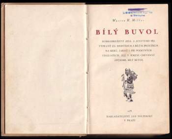 Warren H Miller: Bílý buvol
