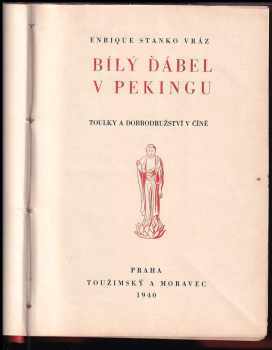 Enrique Stanko Vráz: Bílý ďábel v Pekingu